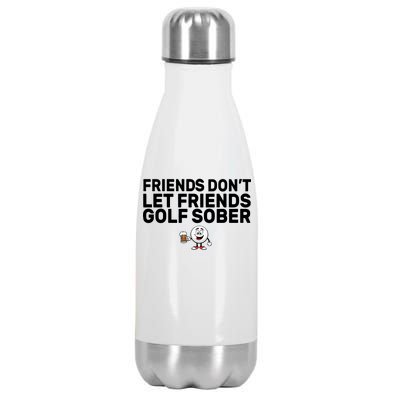 Friends Don't Let Friends Golf Sober Stainless Steel Insulated Water Bottle