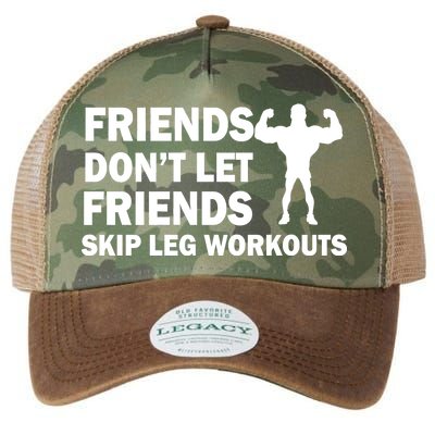 Friends Don't Let Friends Skip Leg Workouts Legacy Tie Dye Trucker Hat