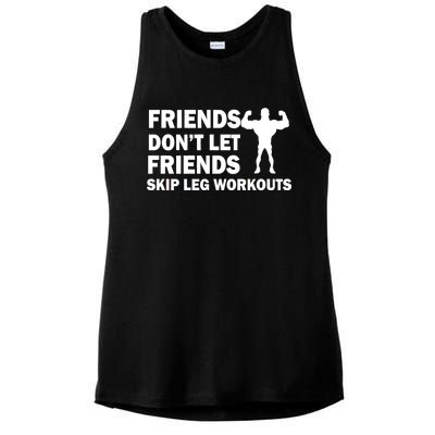 Friends Don't Let Friends Skip Leg Workouts Ladies PosiCharge Tri-Blend Wicking Tank