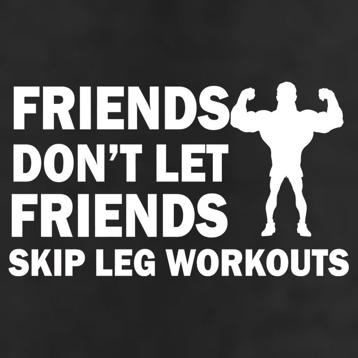 Friends Don't Let Friends Skip Leg Workouts Cool Comfort Performance Bucket Hat