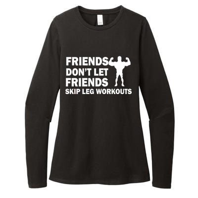 Friends Don't Let Friends Skip Leg Workouts Womens CVC Long Sleeve Shirt