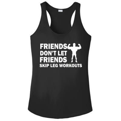 Friends Don't Let Friends Skip Leg Workouts Ladies PosiCharge Competitor Racerback Tank