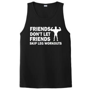 Friends Don't Let Friends Skip Leg Workouts PosiCharge Competitor Tank