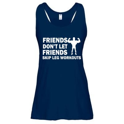 Friends Don't Let Friends Skip Leg Workouts Ladies Essential Flowy Tank