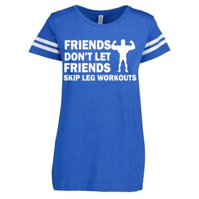 Friends Don't Let Friends Skip Leg Workouts Enza Ladies Jersey Football T-Shirt