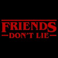 Friends Dont Lie Tie-Dye T-Shirt