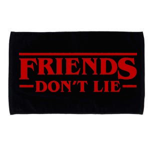 Friends Dont Lie Microfiber Hand Towel