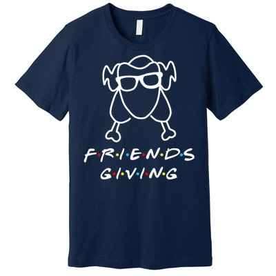 Friends Giving Funny Thanksgiving Premium T-Shirt