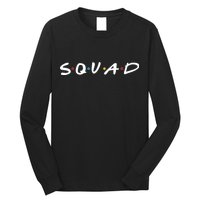 Friends Squad Long Sleeve Shirt