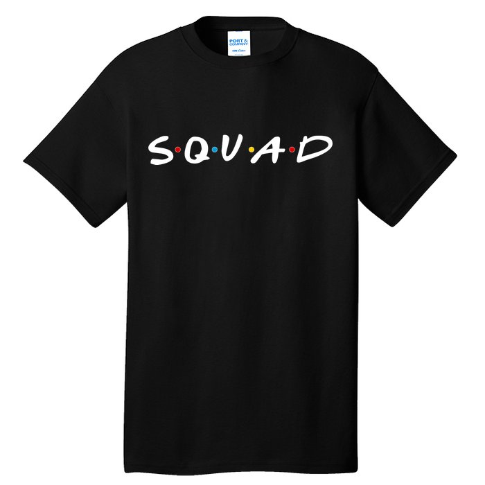 Friends Squad Tall T-Shirt