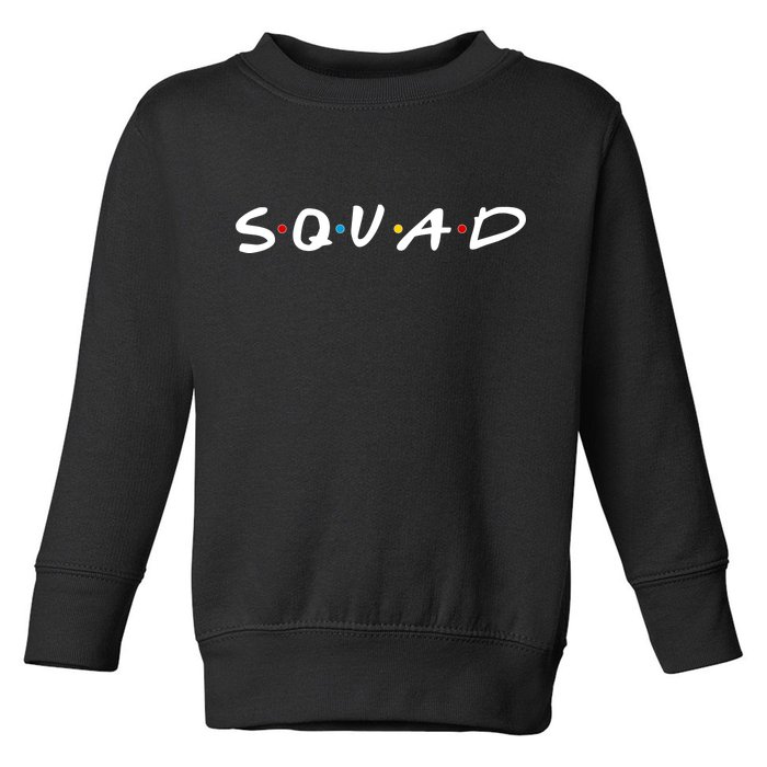 Friends Squad Toddler Sweatshirt