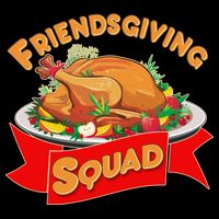Friendsgiving Squad Funny Thanksgiving Drawstring Bag