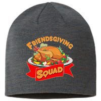 Friendsgiving Squad Funny Thanksgiving Sustainable Beanie