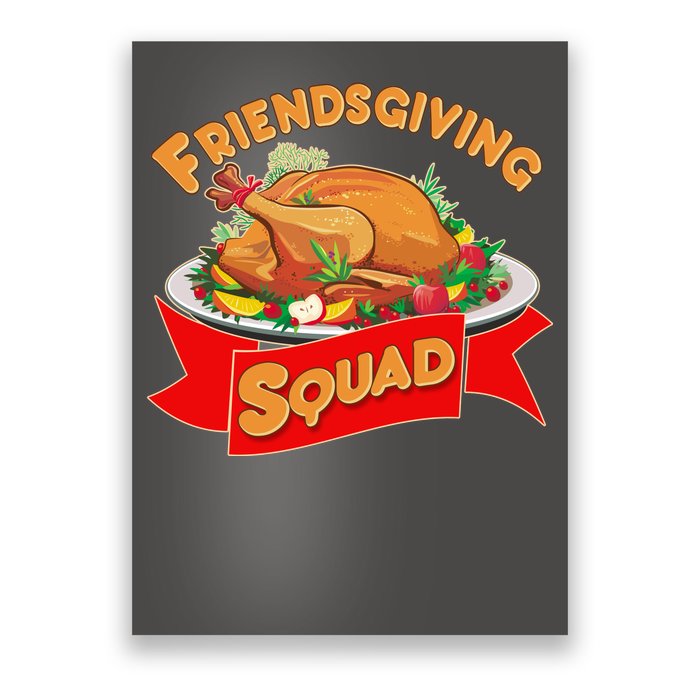 Friendsgiving Squad Funny Thanksgiving Poster