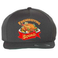 Friendsgiving Squad Funny Thanksgiving Wool Snapback Cap