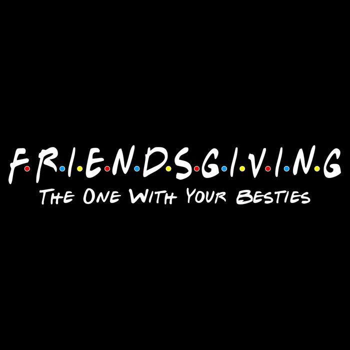Friendsgiving The One with Your Besties Thanksgiving Impact Tech Backpack