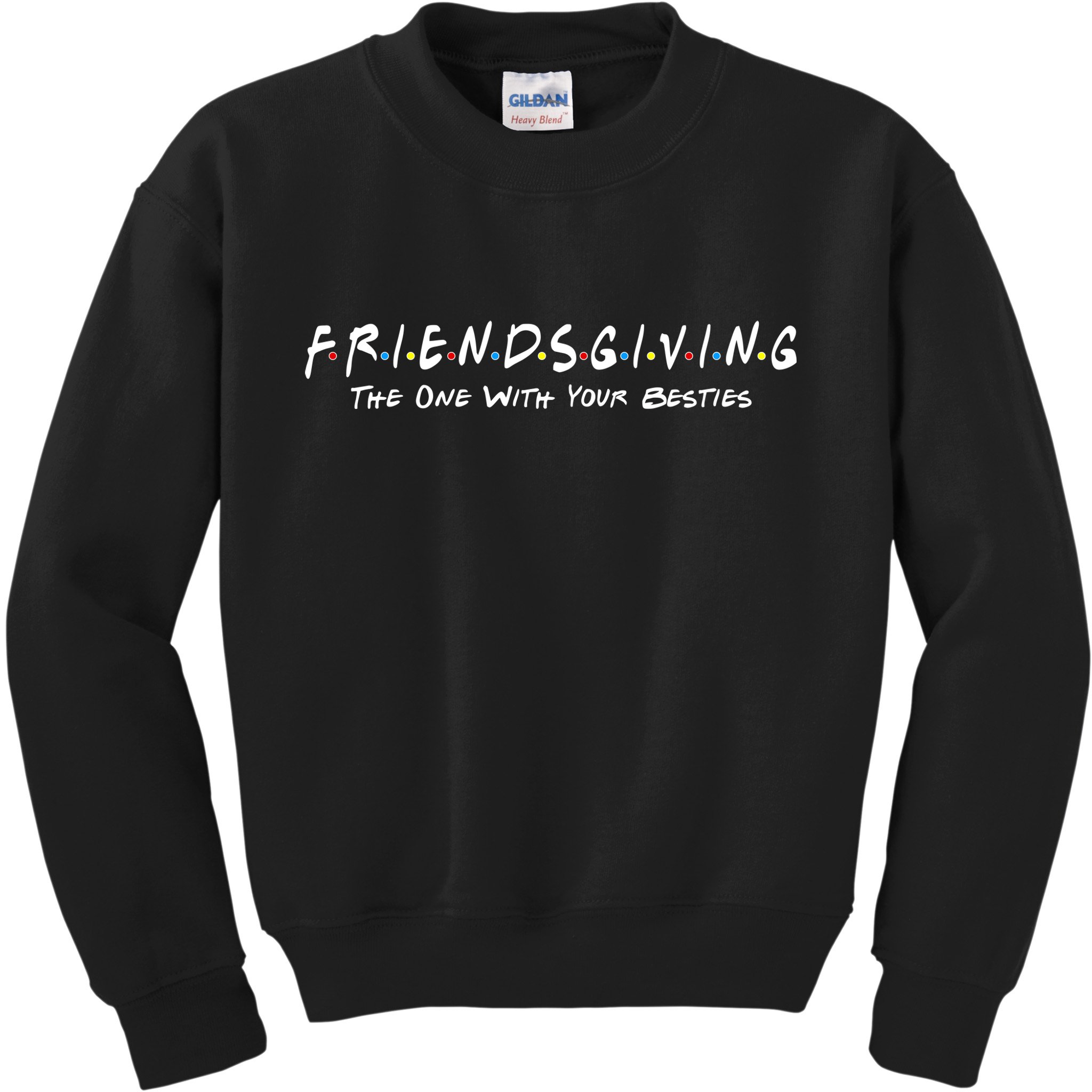 Friendsgiving The One with Your Besties Thanksgiving Kids Sweatshirt