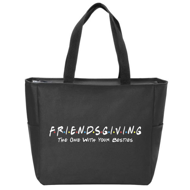 Friendsgiving The One with Your Besties Thanksgiving Zip Tote Bag