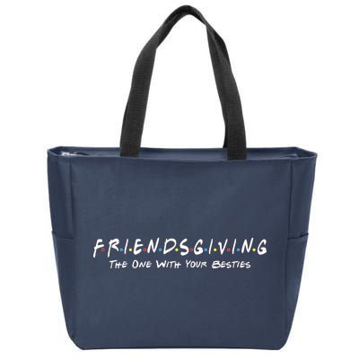 Friendsgiving The One with Your Besties Thanksgiving Zip Tote Bag