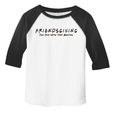 Friendsgiving The One with Your Besties Thanksgiving Toddler Fine Jersey T-Shirt