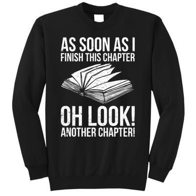 Funny Reading Just One More Chapter Book Lover Design Meaningful Gift Sweatshirt