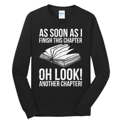 Funny Reading Just One More Chapter Book Lover Design Meaningful Gift Tall Long Sleeve T-Shirt