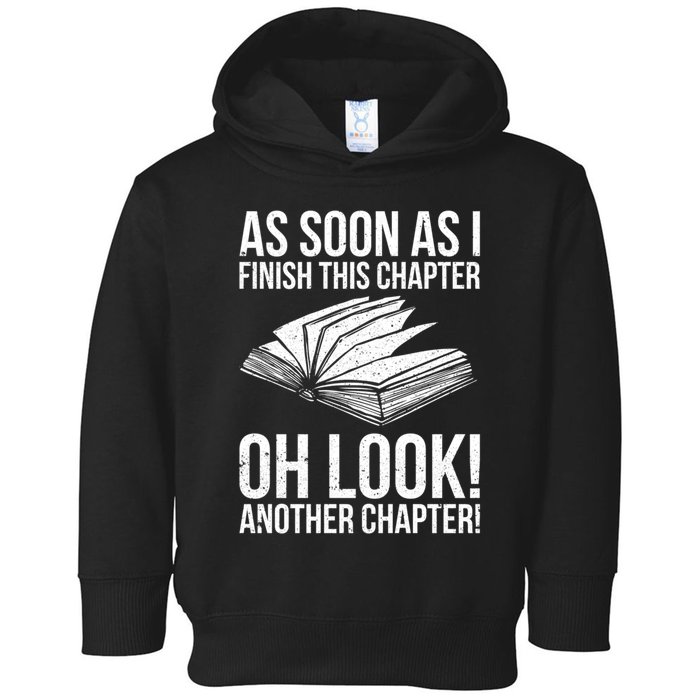 Funny Reading Just One More Chapter Book Lover Design Meaningful Gift Toddler Hoodie