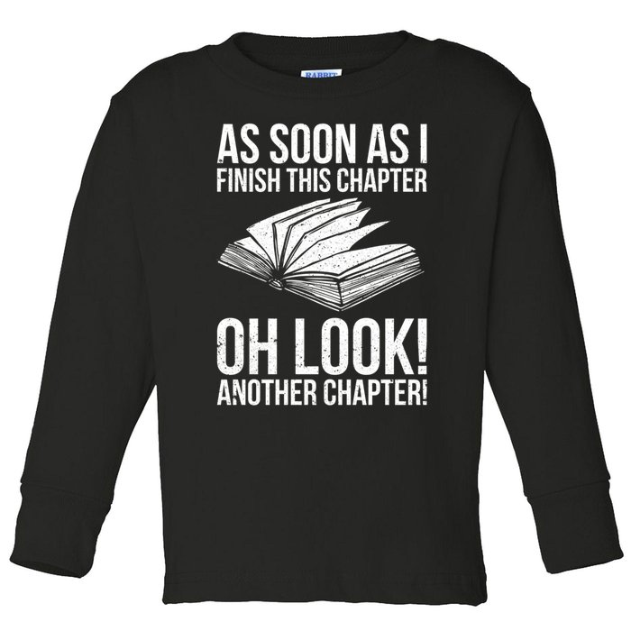 Funny Reading Just One More Chapter Book Lover Design Meaningful Gift Toddler Long Sleeve Shirt