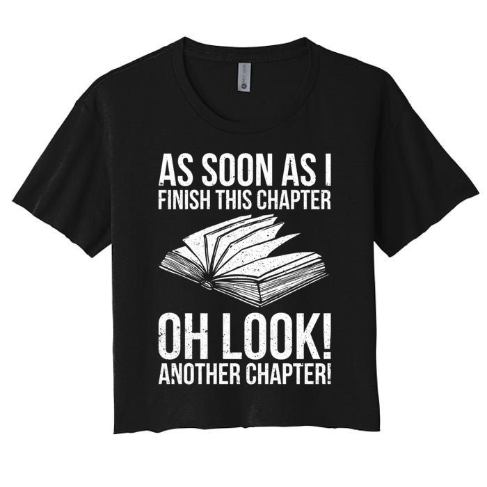 Funny Reading Just One More Chapter Book Lover Design Meaningful Gift Women's Crop Top Tee