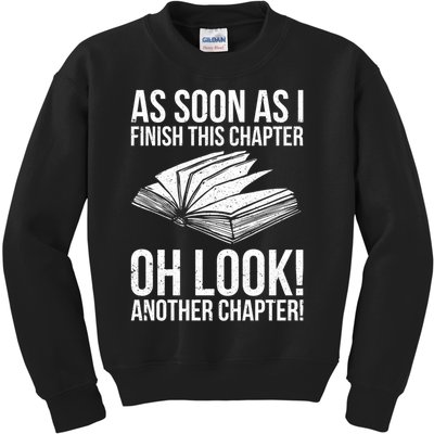 Funny Reading Just One More Chapter Book Lover Design Meaningful Gift Kids Sweatshirt