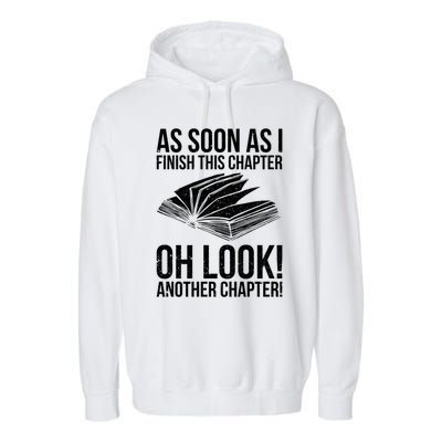 Funny Reading Just One More Chapter Book Lover Design Meaningful Gift Garment-Dyed Fleece Hoodie