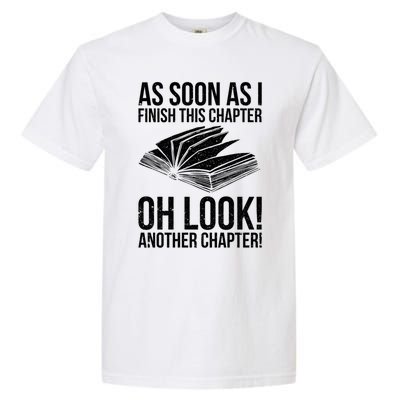 Funny Reading Just One More Chapter Book Lover Design Meaningful Gift Garment-Dyed Heavyweight T-Shirt