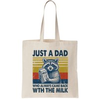 Funny Raccoon Just A Dad Who Always Came Back With The Milk Bag