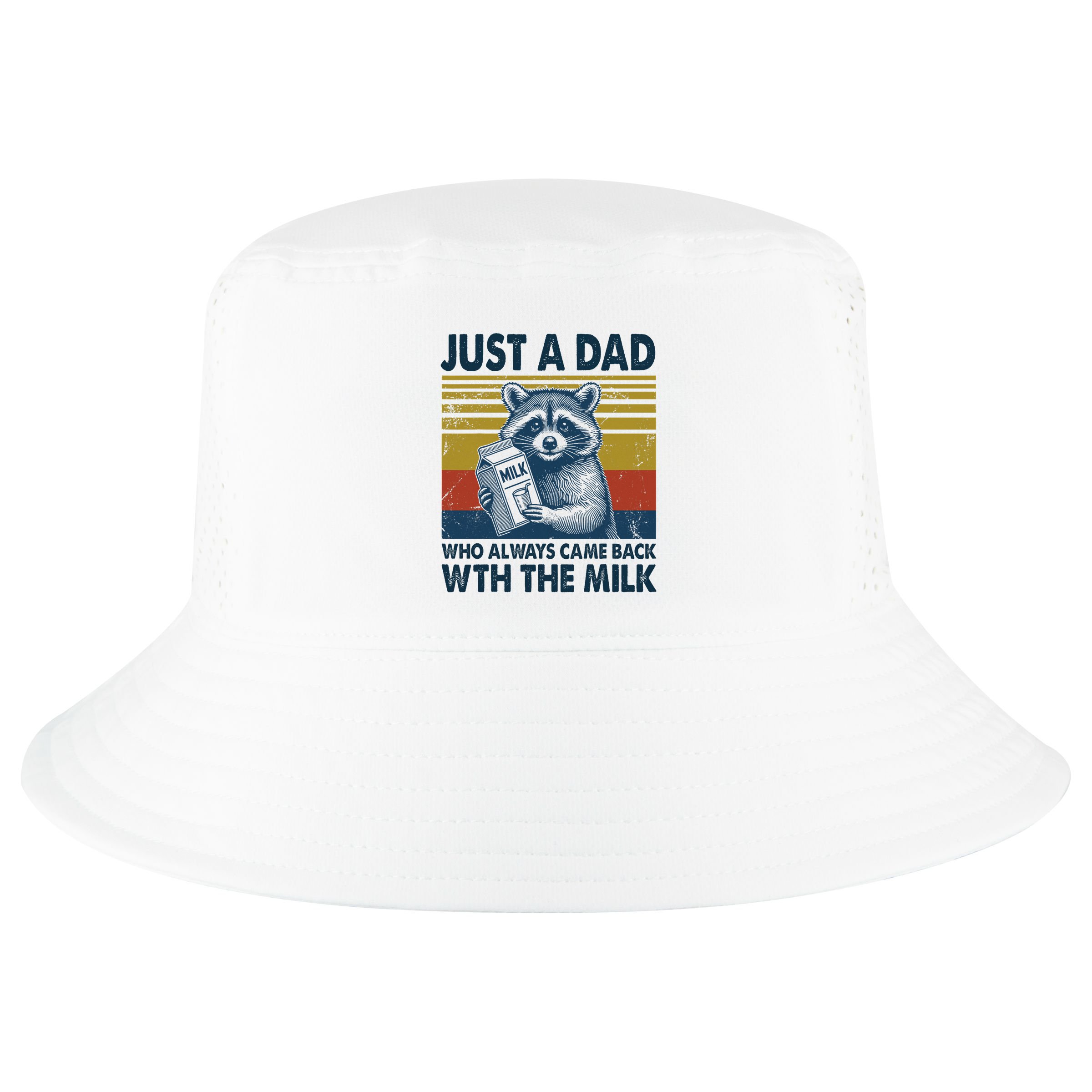 Funny Raccoon Just A Dad Who Always Came Back With The Milk Cool Comfort Performance Bucket Hat