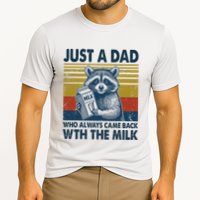 Funny Raccoon Just A Dad Who Always Came Back With The Milk Cooling Performance Crew T-Shirt