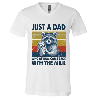 Funny Raccoon Just A Dad Who Always Came Back With The Milk V-Neck T-Shirt