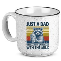 Funny Raccoon Just A Dad Who Always Came Back With The Milk 15oz Campfire Ceramic Mug