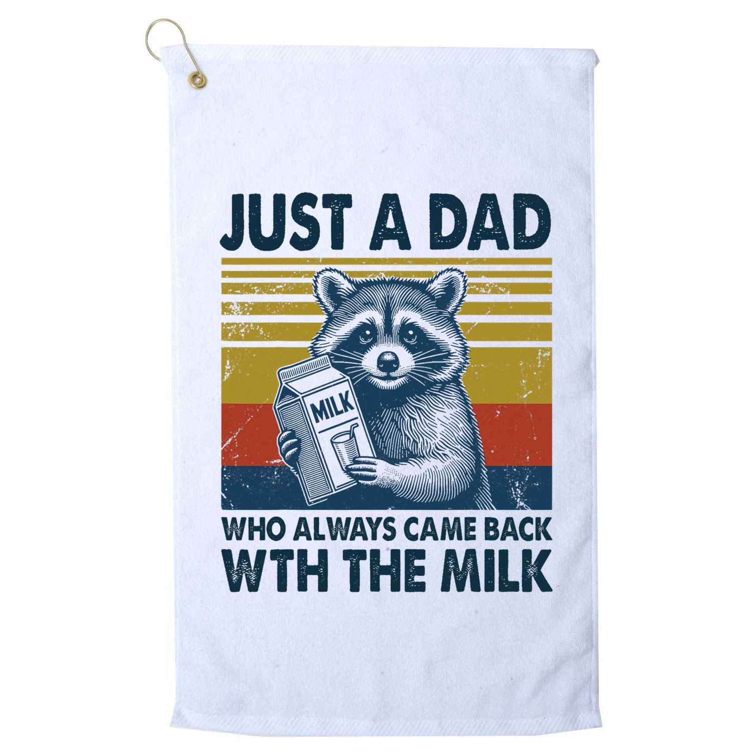 Funny Raccoon Just A Dad Who Always Came Back With The Milk Golf Towel