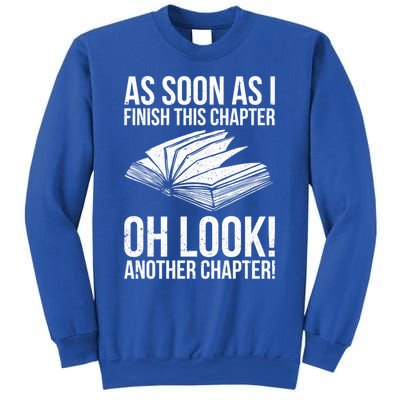 Funny Reading Just One More Chapter Book Lover Design Gift Sweatshirt