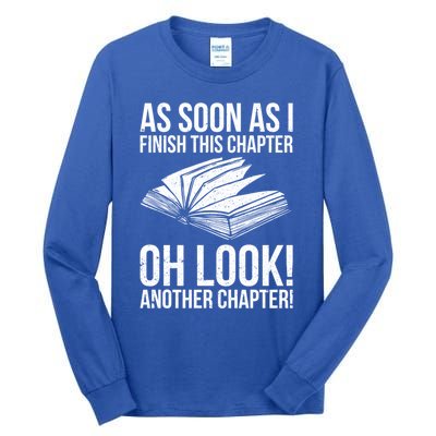 Funny Reading Just One More Chapter Book Lover Design Gift Tall Long Sleeve T-Shirt