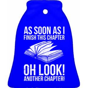 Funny Reading Just One More Chapter Book Lover Design Gift Ceramic Bell Ornament