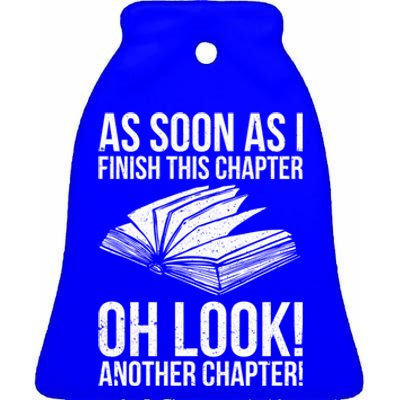 Funny Reading Just One More Chapter Book Lover Design Gift Ceramic Bell Ornament