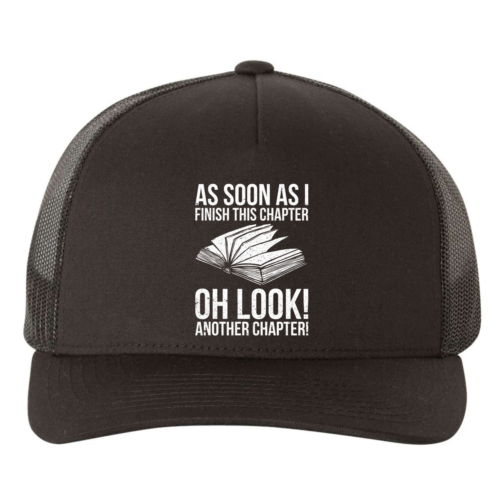 Funny Reading Just One More Chapter Book Lover Design Gift Yupoong Adult 5-Panel Trucker Hat