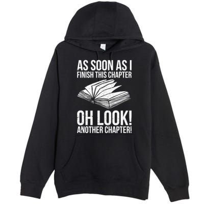 Funny Reading Just One More Chapter Book Lover Design Gift Premium Pullover Hoodie