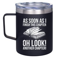 Funny Reading Just One More Chapter Book Lover Design Gift 12oz Stainless Steel Coffee Mug