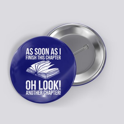 Funny Reading Just One More Chapter Book Lover Design Gift Button