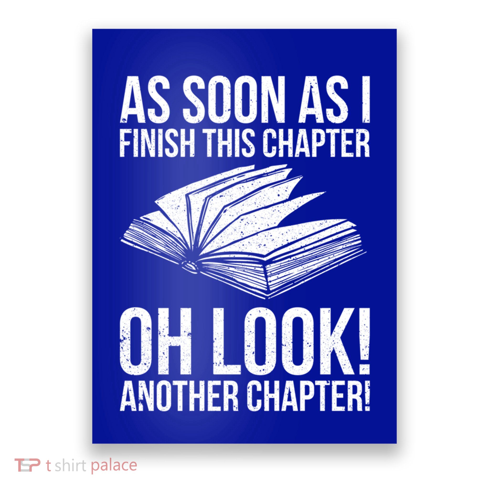 Funny Reading Just One More Chapter Book Lover Design Gift Poster