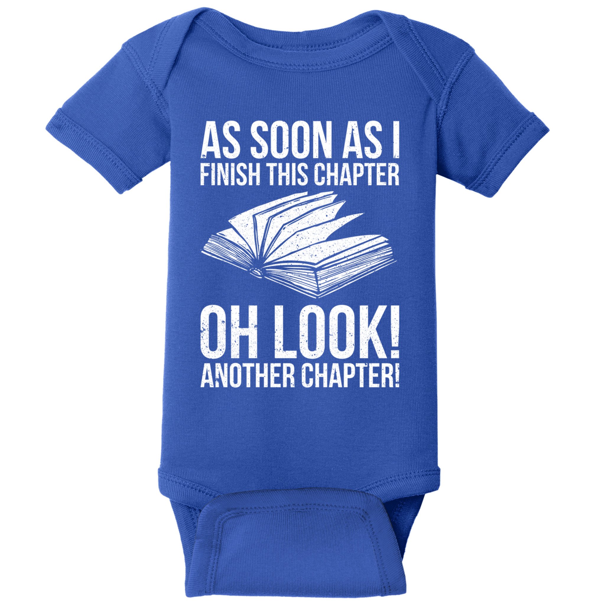 Funny Reading Just One More Chapter Book Lover Design Gift Baby Bodysuit