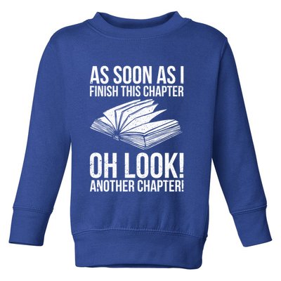 Funny Reading Just One More Chapter Book Lover Design Gift Toddler Sweatshirt