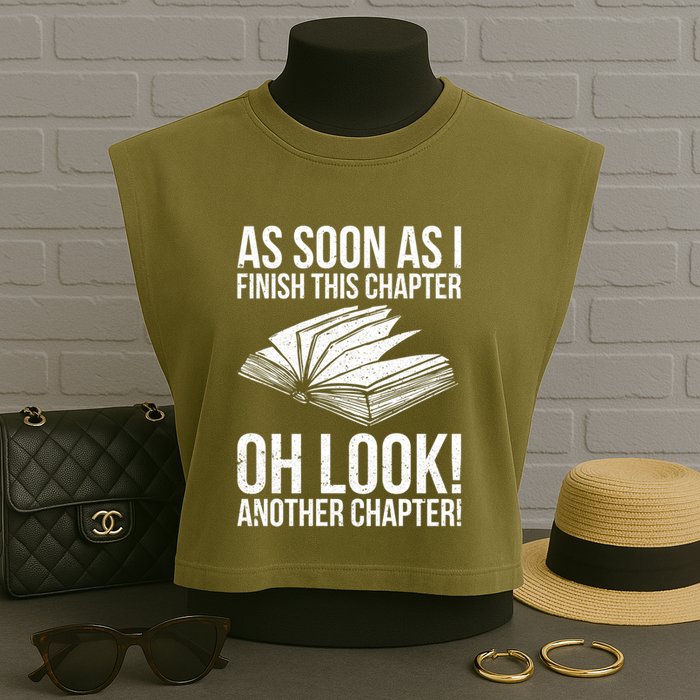 Funny Reading Just One More Chapter Book Lover Design Gift Garment-Dyed Women's Muscle Tee